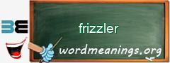 WordMeaning blackboard for frizzler